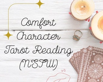 Comfort Character Channelled Tarot Reading (NSFW)