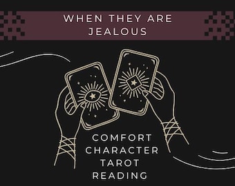 When They Are Jealous - Comfort Character Tarot Reading