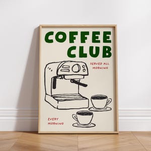 Coffee Club Art Print Kitchen Poster, Retro Kitchen Wall Art PRINTABLE Green Coffee Print, Hand Drawn Kitchen Print Coffee Lover Gift #57