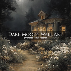 May include: A digital art print of a house at night, with the text "DARK MOODY WALL ART". The house is illuminated by warm light, surrounded by lush greenery and a pathway. The artwork evokes a mysterious and atmospheric mood.
