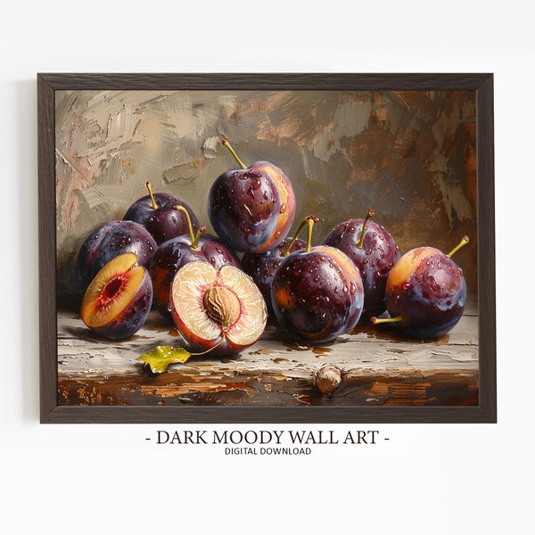 Plum Painting, Dark Moody Art, Kitchen Still Life Print, Printable Wall Art, Digital Download