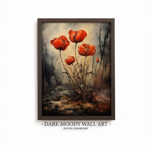 Poppy Painting Print, Dark Academia Flower Print, Moody Wall Art, Printable Botanical Floral Still Life