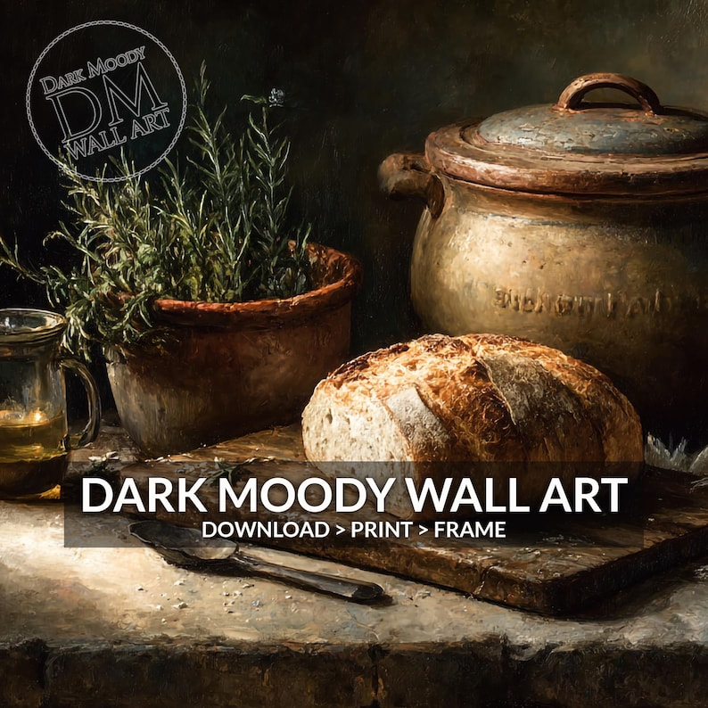Op de afbeelding: Een stilleven met een rustiek brood, een koperen pot en een kruidenplant in pot. Een glazen beker en een lepel zijn ook zichtbaar. De tekst "DARK MOODY WALL ART" wordt weergegeven.