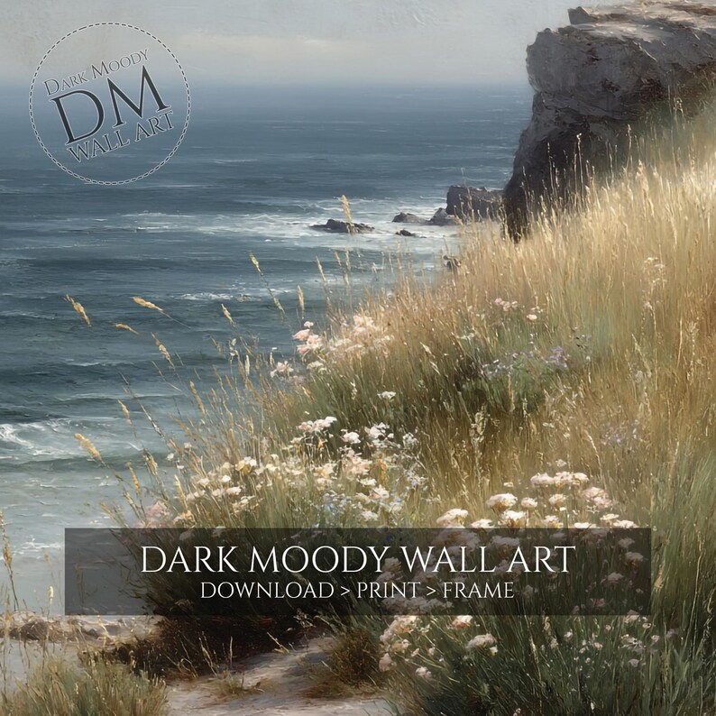Puede incluir: Una pintura de paisaje costero que presenta una vista dram&aacute;tica del oc&eacute;ano con un acantilado rocoso y hierbas altas. La obra de arte tiene una est&eacute;tica melanc&oacute;lica, con el texto "DARK MOODY WALL ART" y las instrucciones "DOWNLOAD > PRINT > FRAME".