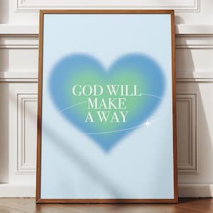 God Will Make A Way Wall Art | Trendy Heart Christian Poster | Bible Verse Wall Art | Blue Heart Printable Poster | Quote Christian Wall Art