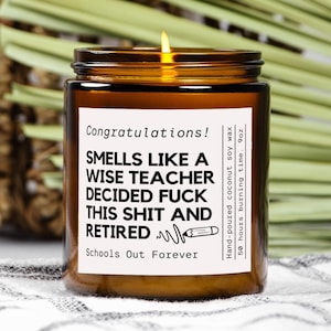 Retired Teacher gift, Teacher funny retirement candle, farewell party present Amber 9oz 50hr burn