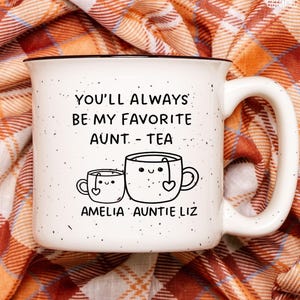 Auntie my favorite Aunt-tea personalized gift, funny best aunt mug