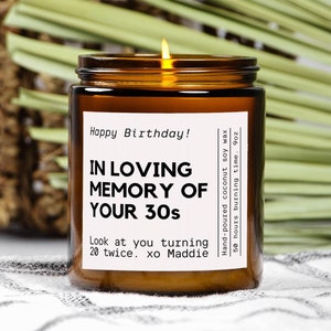 Funny 40th birthday gift,in loving memory of your 30s candle, personalized funny best friend forty present