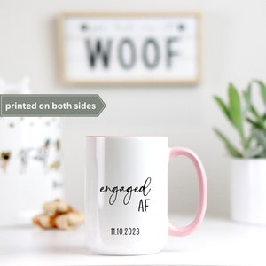 Fiance gift engaged AF personalized mug, custom engaged gift idea for best friend, engaged keepsake, funny engagement gift 15oz Pink Rim Mug