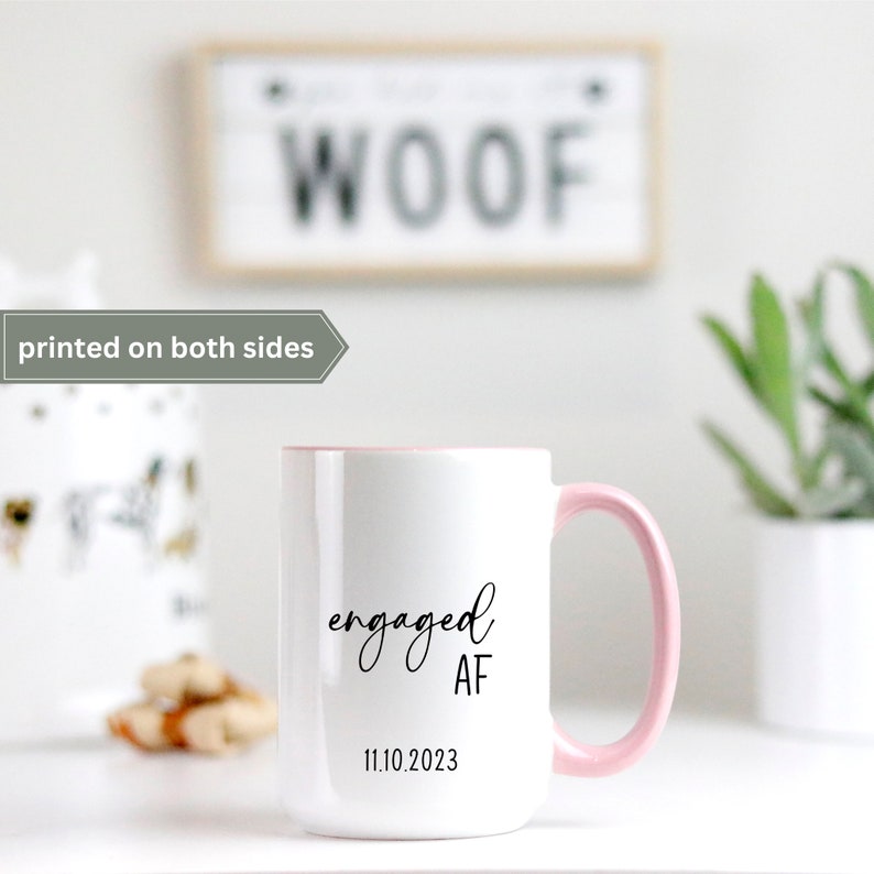 Fiance gift engaged AF personalized mug, custom engaged gift idea for best friend, engaged keepsake, funny engagement gift 15oz Pink Rim Mug