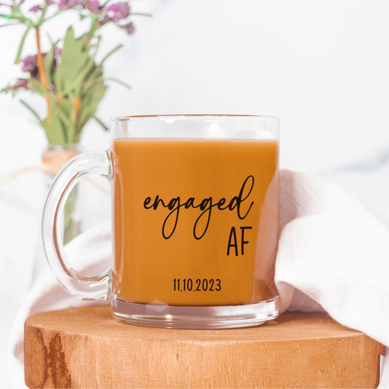 Fiance gift engaged AF personalized mug, custom engaged gift idea for best friend, engaged keepsake, funny engagement gift 10oz Glass Mug