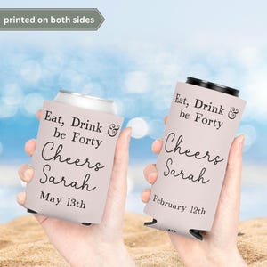Enfriador de latas personalizado para 40 cumpleaños, fiesta de cuarenta cumpleaños, enfriador de latas delgado personalizado como obsequio para refrescos con gas.