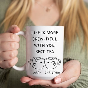 Personalized best friend mug gift, custom best-tea friendship mug, friend birthday long distance 15oz All White Mug