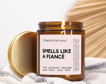 Smells like a fiance custom candle, best friend engaged personalized gift