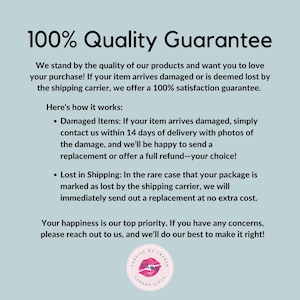 May include: A light blue graphic with the text "100% Quality Guarantee." The text details a satisfaction guarantee for damaged or lost items, offering replacements or refunds. A logo with the text "Forgive My French Cheeky Gifts" is at the bottom.