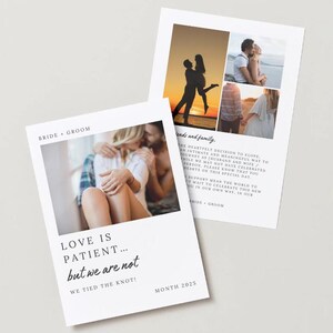 May include: A wedding announcement card with a photo of a couple embracing. The card features the text "Love is patient... but we are not. We tied the knot!" and the month "Month 2025".