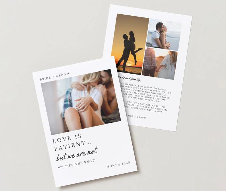 May include: A wedding announcement card with a photo of a couple embracing. The card features the text "Love is patient... but we are not. We tied the knot!" and the month "Month 2025".
