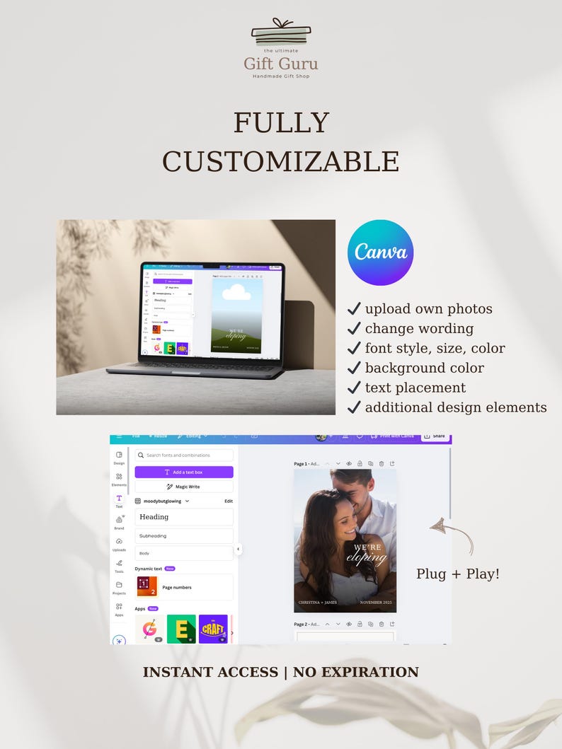 May include: A laptop screen displaying a Canva design template with a cloud and the text "Spring". The laptop is on a white surface. The text "FULLY CUSTOMIZABLE" is above the laptop. The text "Canva" is in a blue box with a white checkmark. Below the Canva box is a list of features: "upload own photos", "change wording", "font style, size, color", "background color", "text placement", "additional design elements". The text "Plug + Play!" is in the lower right corner of the image. The text "INSTANT ACCESS | NO EXPIRATION" is at the bottom of the image.