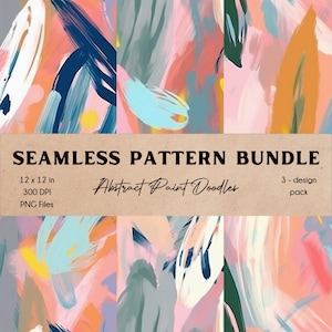 Abstract Paint Doodles Printable Paper Bundle Seamless Pattern Set Digital PNG Files 3-Pack Acrylic Brushstrokes Digital Art Instant Access