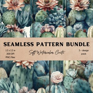 Paquete de papel digital de cactus de acuarela suave, paquete de patrones sin costuras, descarga digital instantánea, conjunto elegante, diseño imprimible de arte vegetal estético