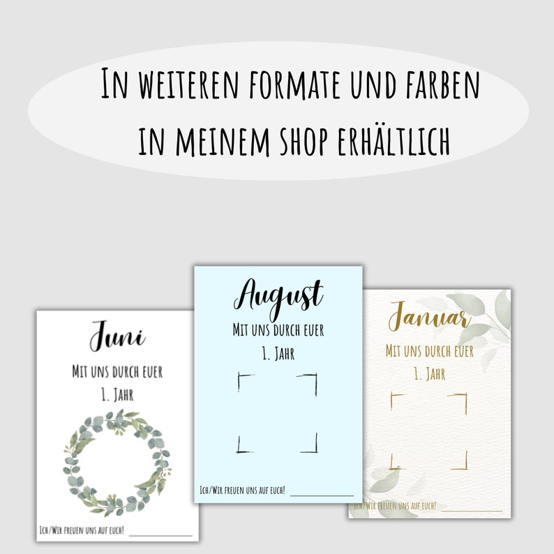 May include: Three cards featuring the months of June, August, and January. The cards have a white background with text and decorative elements. The text on the cards reads "MIT UNS DURCH EUER 1. JAHR" and "ICH/WIR FREUEN UNS AUF EUCH!"