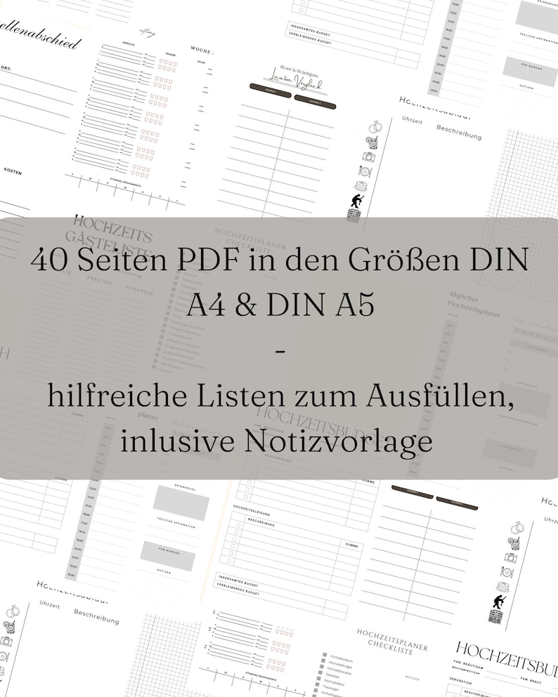 May include: A printable wedding planner in PDF format, available in A4 and DIN A5 sizes. The planner includes checklists, guest lists, and budget trackers. The text on the cover reads "40 Seiten PDF in den Gr&ouml;&szlig;en DIN A4 & DIN A5" and "hilfreiche Listen zum Ausf&uuml;llen, inklusive Notizvorlage".