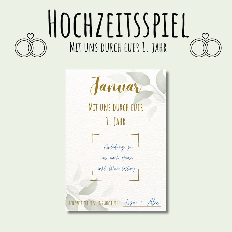 May include: A white card with the text "HOCHZEITSSPIEL" and "MIT UNS DURCH EUER 1. JAHR" in black. The card features the word "Januar" in gold, with floral accents. The card also includes the text "Einladung zu uns nach Hause inkl Wein tasting".