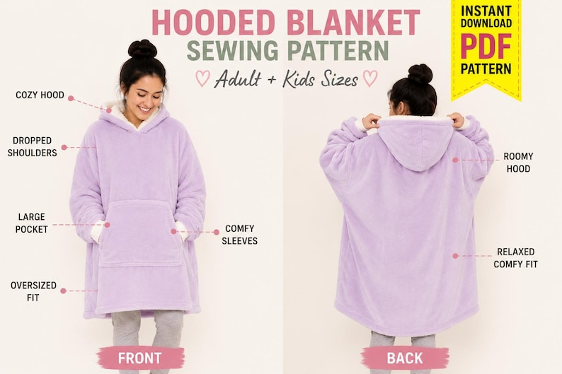 Puede incluir: Un patr&oacute;n de costura para manta con capucha en tallas de adulto y ni&ntilde;o. El texto dice HOODED BLANKET SEWING PATTERN, Adult + Kids Sizes, FRONT, BACK, COZY HOOD, DROPPED SHOULDERS, LARGE POCKET, COMFY SLEEVES, OVERSIZED FIT, ROOMY HOOD, RELAXED COMFY FIT.
