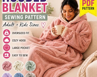 Puede incluir: Un patrón de costura digital para una manta con capucha en tallas de adulto y niño. El texto dice HOODED BLANKET SEWING PATTERN, Adult + Kids Sizes, INSTANT DOWNLOAD PDF PATTERN, OVERSIZED FIT, COZY HOOD, LARGE POCKET y EASY TO SEW.