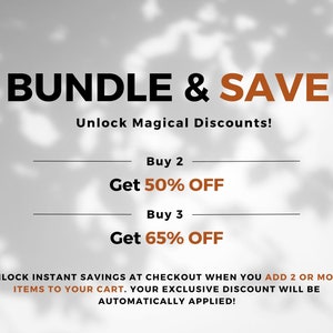 Pu&ograve; includere: Uno sfondo bianco e grigio con testo nero e arancione che dice "BUNDLE & SAVE Unlock Magical Discounts! Buy 2 Get 50% OFF Buy 3 Get 65% OFF UNLOCK INSTANT SAVINGS AT CHECKOUT WHEN YOU ADD 2 OR MORE ITEMS TO YOUR CART. YOUR EXCLUSIVE DISCOUNT WILL BE AUTOMATICALLY APPLIED!"
