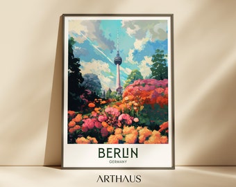 May include: A colorful illustration of the Berlin Television Tower in Germany, surrounded by a field of pink, orange, and yellow flowers. The text "BERLIN GERMANY ARTHAUS" is at the bottom of the image.