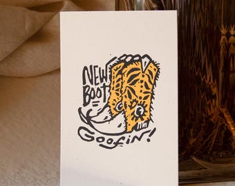 New Boot Goofin' Art Print: Silly Screen Print (4x6)