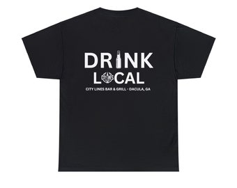 Drink Local - Unisex Heavy Cotton Tee