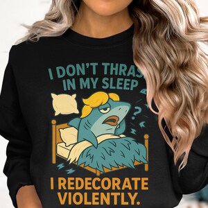 Funny Shark Decorator T-Shirts, Sleep Redecorate Sweatshirts, Violent Hoodies, Cartoon Sea Animal Shirts, Sarcastic Sleeping Gift, Unisex,