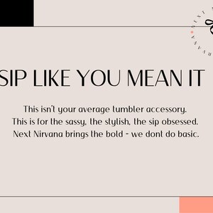 a picture of a quote that says, sip like you mean it