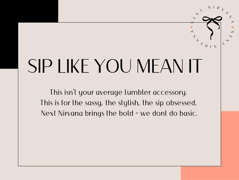 a picture of a quote that says, sip like you mean it