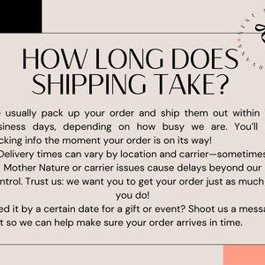 a sign that says how long does shipping take?