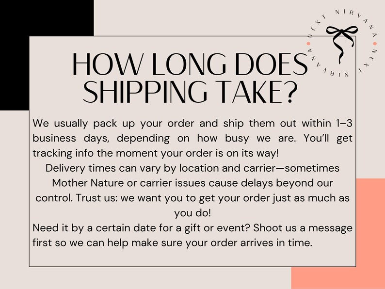 a sign that says how long does shipping take?