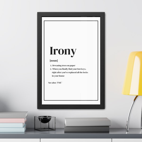 Poster Ironie Geschenk Lustig Dekoration Wohnzimmer Wanddekoration Definition Dekoration Irony Geschenk Hochwertig Schönes Poster Sarkasmus