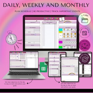 May include: A digital planner with daily, weekly, and monthly layouts displayed on a laptop, tablet, and phone. The planner features a purple and white design with sections for scheduling and tracking goals. The image includes the text "DAILY, WEEKLY AND MONTHLY".