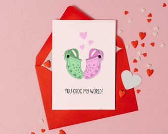 You Croc my World | Funny | Celebration | Valentines