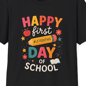 Lehrer Erster Schultag T-Shirt, Lass uns dies tun, Zurück zu Schulbekleidung, Studenten Geschenk, süßes T-Shirt