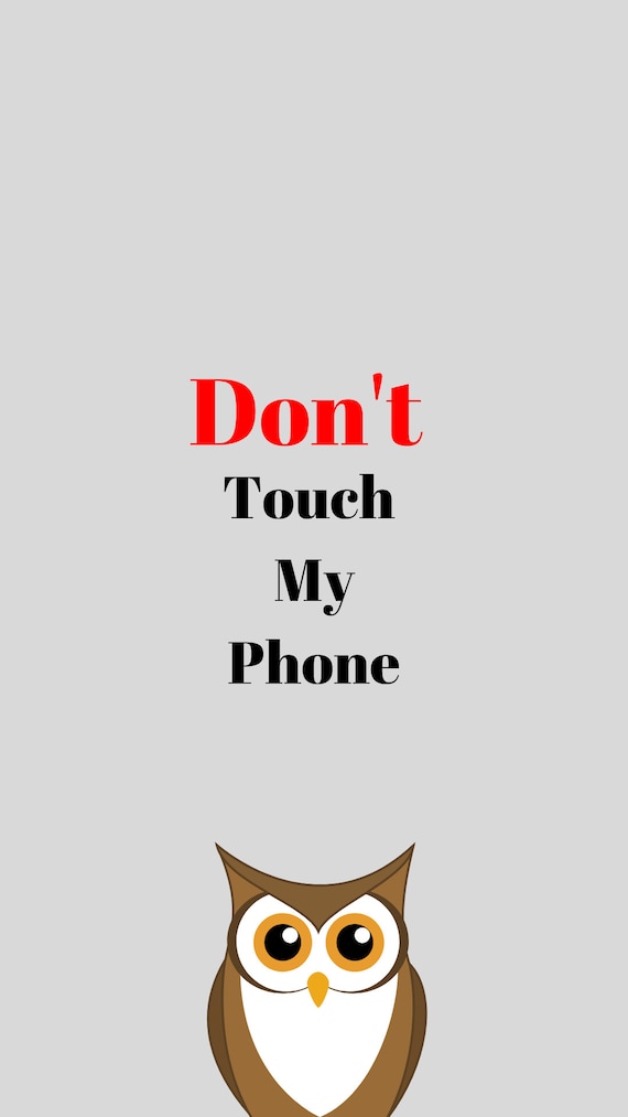 Dont touch my phone background online