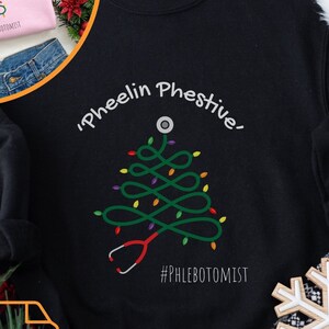 Phlebotomy Nurse Sweatshirt, Gift for Phlebotomist, Phlebotomist Sweatshirt, 2023 Custom Christmas Gift for Phlebotomist, Personalized Gift