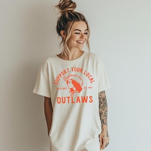 Comfort Colors Support Your Local Outlaws Tee Feminist Empowerment Tee Aesthetic Grunge Moto Shirt Vintage Inspired Graphic Tee Feminist