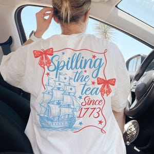 Spillin The Tea Since 1773, Spilling the Tea,  T-Shirt, Usa Patriotic Tee, 4th of July Party TShirt, Trendy Usa Celebration Shirt