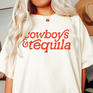 Comfort Colors Cowboys & Tequila Cowgirl T-Shirt