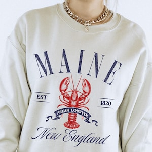 Maine Sweatshirt, Lobster Sweatshirt, Maine New England Shirt, Fisherman Aesthetic, Coastal Sweatshirt, Beach Shirt, Gift for Travel Love