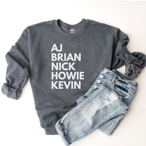 90's Boy Band Sweatshirt Nick AJ Kevin Howie Brian Boy Band Sweatshirt