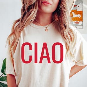 Ciao Bella Shirt Italy Shirt Gift for her